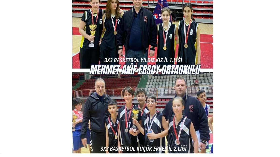  3x3 Basketbol Yıldız Kız Takımı İl 1.si, 3x3 Basketbol Küçük Erkek Takımı İl 2.si oldu